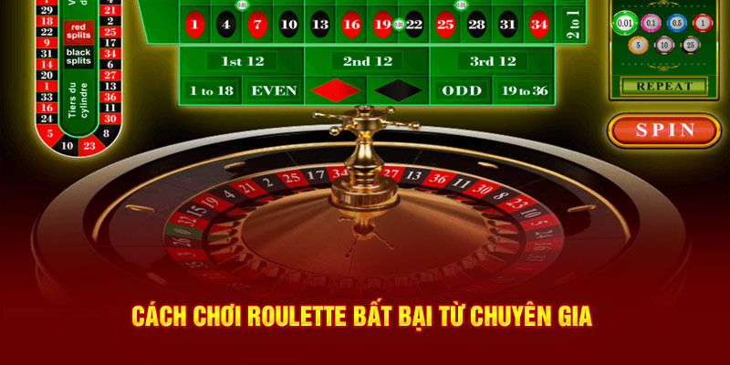 Cách chơi Roulette bất bại từ chuyên gia